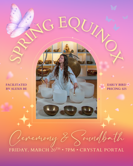 Spring Equinox Ceremony & Soundbath