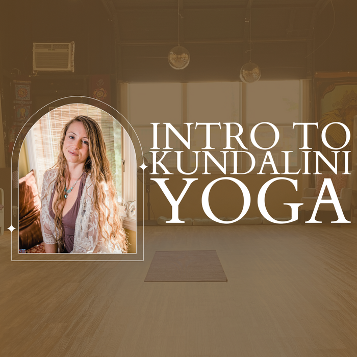 Intro to Kundalini Yoga: Awaken Your Inner Energy